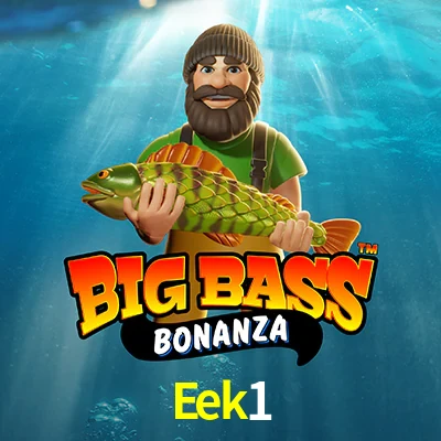 Eek1 — Big Bass Bonanza fishing slot | Play on Android APK & iPhone for real money | Pragmatic Play