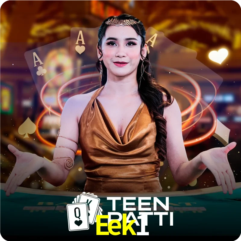 Eek1 — Live Teen Patti dealer live indian cards | Play on Android APK & iPhone for real money | Ezugi